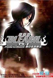 Watch Free Bleach: Fade to Black, I Call Your Name (2008)