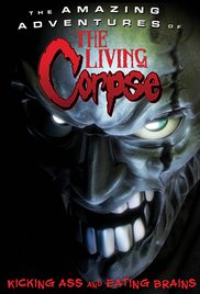Watch Free The Amazing Adventures of the Living Corpse (2012)