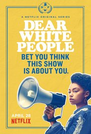 Watch Free Dear White People (2017)