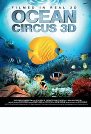 Watch Free Ocean Circus 3D: Underwater Around the World (2012)