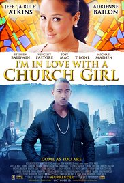 Watch Free I am in Love with a Church Girl (2013)