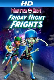 Watch Free Monster High: Friday Night Frights (2013)