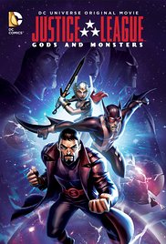 Watch Free Justice League: Gods and Monsters 2015