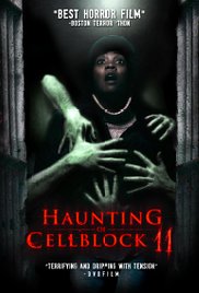Watch Free Haunting of Cellblock 11 (2014)