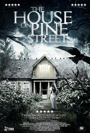 Watch Free The House on Pine Street (2015)