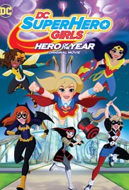 Watch Free DC Super Hero Girls: Hero of the Year (2016)