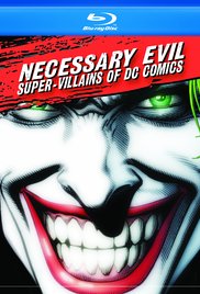 Watch Free Necessary Evil: SuperVillains of DC Comics (2013)