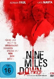 Watch Full Movie :Nine Miles Down (2009)