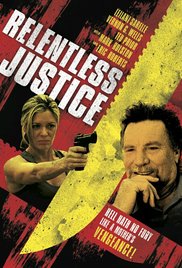 Watch Free Relentless Justice (2015)